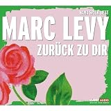 Zur&uuml;ck zu dir: Aktion 12 f&uuml;r 12. - Marc Levy