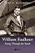 Search : William Faulkner: Seeing Through the South (Blackwell Introductions to Literature)
