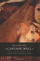 Beyond the Cayenne Wall: Collection of Short Stories