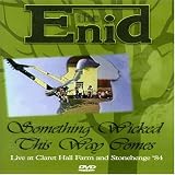 The Enid - Something Wicked This Way Comes - The Enid At Home And On Stage [2004]