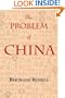 The Problem of China (with footnotes and index)