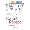 Calling Romeo