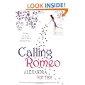 Calling Romeo