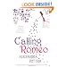 Calling Romeo