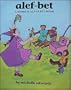 Alef-Bet: A Hebrew Alphabet Book