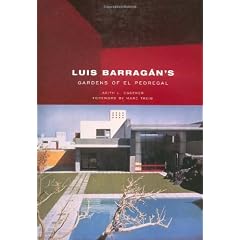 Luis Barragans Gardens of El Pedregal (Building Studies)