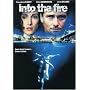 Into the Fire