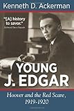 ISBN 9781619450011 product image for Young J. Edgar: Hoover and the Red Scare, 1919-1920 | upcitemdb.com