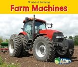 Farm Machines (World of Farming)