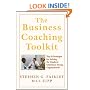 The Business Coaching Toolkit: Top 10 Strategies for Solving the Toughest Dilemmas Facing Organizations