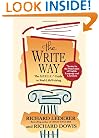 The Write Way: The S.P.E.L.L. Guide to Real-Life Writing (Society for the Preservation of English Language and Literature)