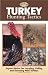 Turkey Hunting Tactics (The Complete Hunter)