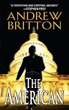 from Andrew Britton The American: Ryan Kealey Series, Book 1