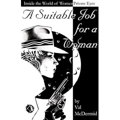 A Suitable Job for a Woman: Inside the World of Women Private Eyes