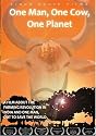 One Man, One Cow, One Planet