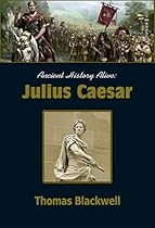 Ancient History Alive: Julius Caesar