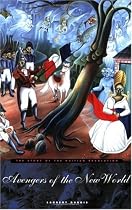 Avengers of the New World: The Story of the Haitian Revolution