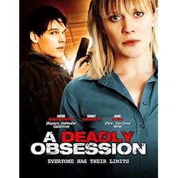 A Deadly Obsession