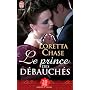 Le prince des d�bauch�s de Loretta Chase