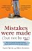 Mistakes Were Made (but Not by Me): Why We Justify Foolish Beliefs, Bad Decisions and Hurtful Acts