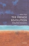 The French Revolution: A Very Short Introduction