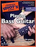The Complete Idiot's Guide to Playing Bass Guitar