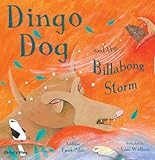 Dingo Dog and the Billabong storm