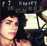 Uh Huh Her [Explicit]