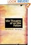 Idle Thoughts of an Idle Fellow (Large Print Edition)