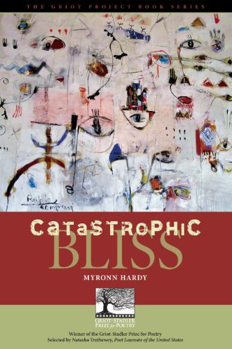 Catastrophic Bliss (The Griot Project Book Series)