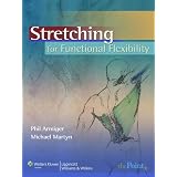 Stretching for Functional Flexibility