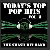 Today`s Top Pop Hits Vol. 3