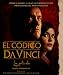 El Codigo Da Vinci / The Da Vinci Code Illustrated Screenplay: La Pelicula: Detras De Las Escenas De La Pelicula /  Behind the Scenes of the Major...