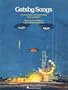 Gatsby Songs: From the Opera The Great Gatsby (Vocal Collection)
