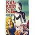 Kill, Baby...Kill!