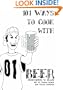 101 Ways To Cook With Beer