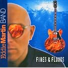 Fires and Floods