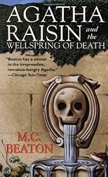 Agatha Raisin and the Wellspring of Death