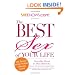 SheKnows.com Presents - The Best Sex of Your Life: 101 Secrets Every Woman Should Know