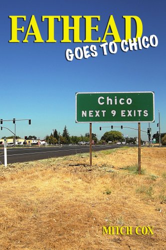 Fathead Goes to Chico