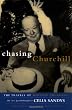 Chasing Churchill: The Travels of Winston Churchill