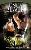 Morgane Kingsley, tome 2 : Moindre mal