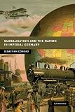 Globalisation and the nation in imperial Germany
