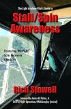 The Light Airplane Pilot's Guide to Stall/Spin Awareness