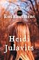The Uses of Enchantment: A Novel