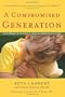 A Compromised Generation: The Epidemic of Chronic Illness in America's Children