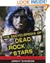 The Encyclopedia of Dead Rock Stars: Heroin, Handguns, and Ham Sandwiches