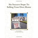Six Success Steps To Selling Your Own Home