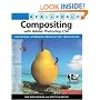 Real World Compositing with Adobe Photoshop CS4