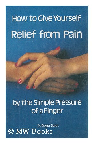 How to Give Yourself Relief from Pain With Finger Pressure